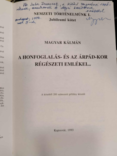 A Honfoglal�s- �s Az �rp�d-Kor R�g�szeti Eml�kei... Nemzeti T�rt�nelm�nk I. Jubileumi k�tet.