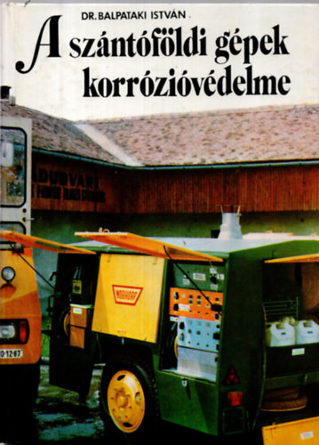 A szntfldi gpek korrzivdelme