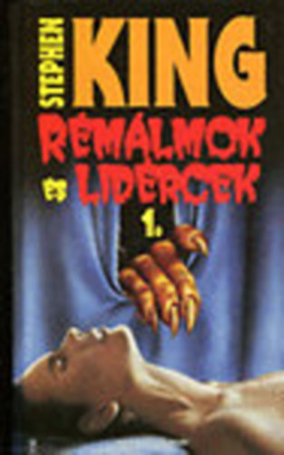 Stephen King - Rmlmok s lidrcek 1.