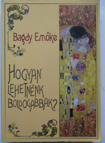 Hogyan lehetnnk boldogabbak?