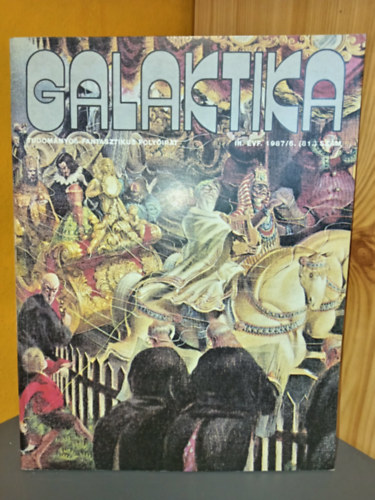 Galaktika - Tudományos-fantasztikus folyóirat 81. szám (III. évf. 1987/6.)