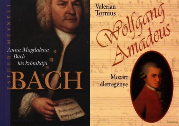 2 db m hres zeneszerzkrl: Wolfgang Amadeus - Mozart letregnye + Anna Magdalena Bach kis krnikja