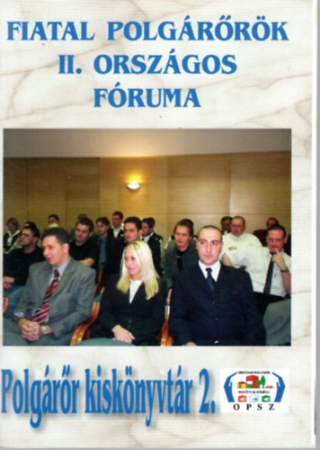 Fiatal Polgrrk II. Orszgos Fruma - Polgrr kisknyvtr 2.