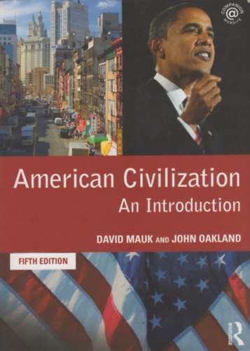 David Mauk - John Oakland - American Civilization -  An Introduction