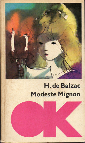 H. de Balzac - Modeste Mignon