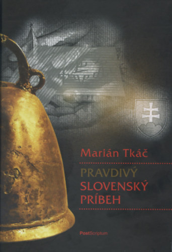 Pravdiv slovensk prbeh - Pravdivy slovensky prbeh (Igazi szlovk trtnet)(PostScriptum)