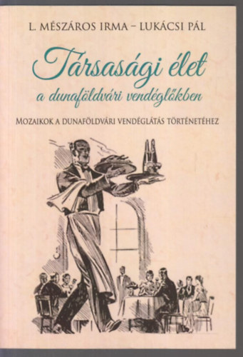 Trsasgi let a dunafldvri vendglkben