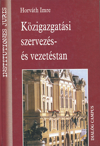 Kzigazgatsi szervezs- s vezetstan