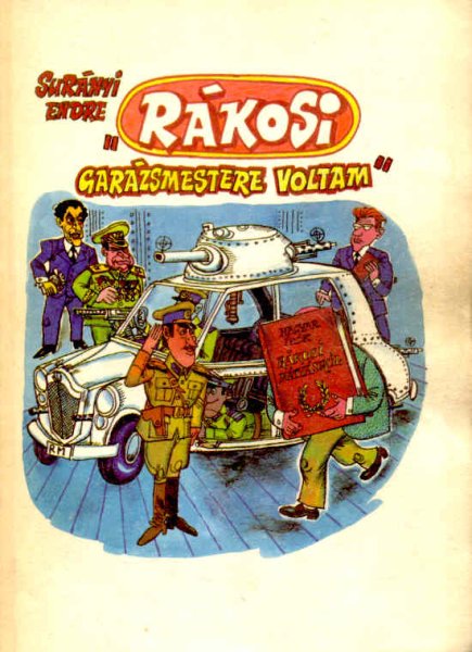 "R�kosi gar�zsmestere voltam"