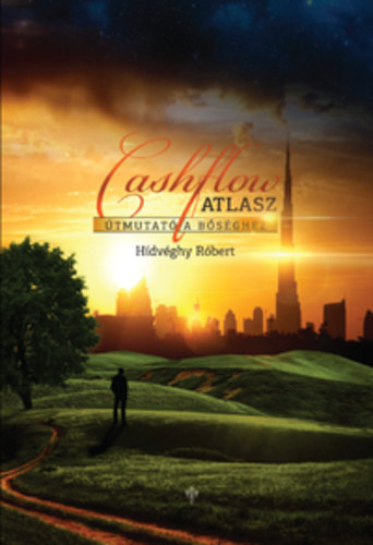 Cashflow atlasz - �tmutat� a b�s�ghez