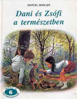 Dani s Zsfi a termszetben
