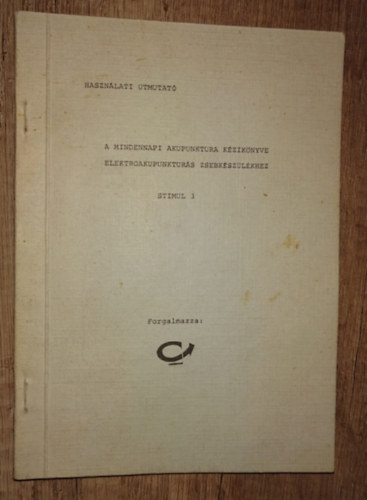 A mindennapi akupunktra kziknyve elektroakupunktrs kszlkhez