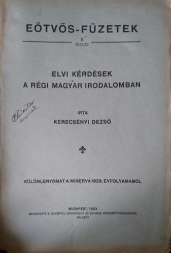 Elvi krdsek a rgi magyar irodalomban