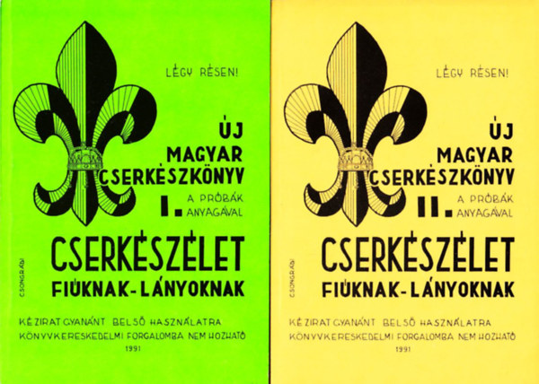 j magyar cserkszknyv I.-II. - Cserkszlet fiknak-lnyoknak