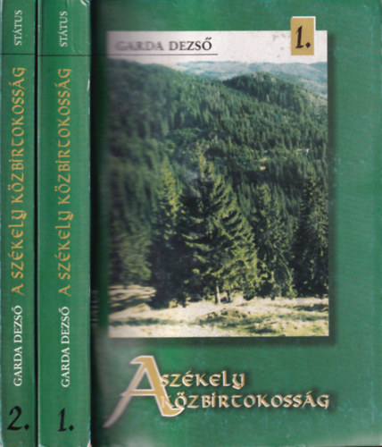 Garda Dezs - A szkely kzbirtokossg I-II.