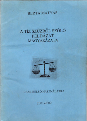 A tz szzrl szl pldzat  magyarrzata