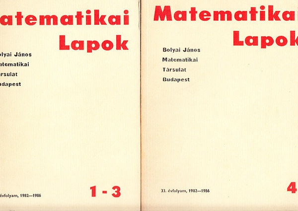 Matematikai lapok 33.vfolyam, 1982-1986/1-4. (2 ktetben)