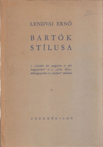 Lendvai Ern - Bartk stlusa