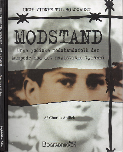 Modstand - Unge jodiske modstandsfolk der kaempede mod det nazistike tyranni  (A holokauszt tizenves tani)