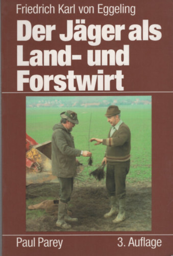 Der J�ger als Land- und Forstwirt