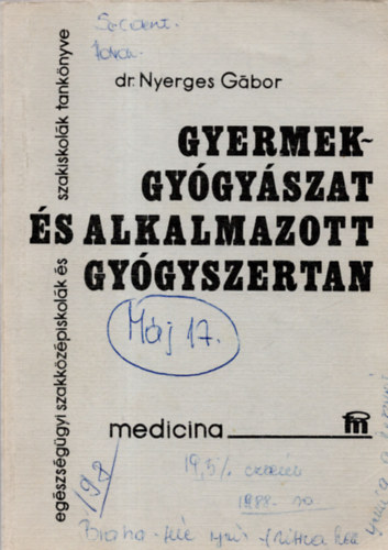 dr. Nyerges Gbor - Gyermekgygyszat s alkalmazott gygyszertan