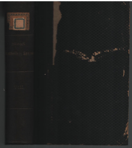 Katholikus szemle ( 8. ktet ) 1894 vfolyam teljes