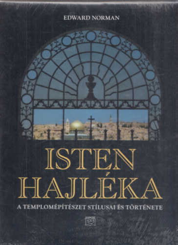 Isten hajlka - A templomptszet stlusai s trtnete