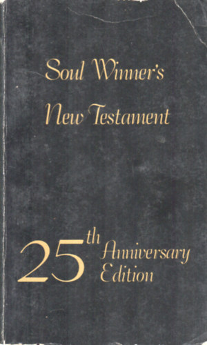 Soul Winner's New Testament 25th Anniversary Edition