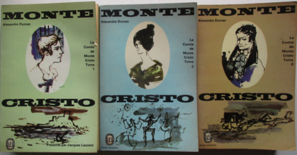 Alexandre Dumas - Le comte de Monte-Cristo I-III.