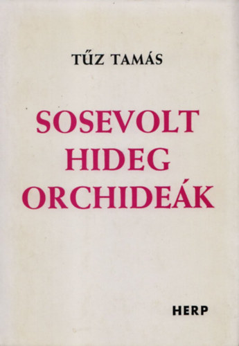 Sosevolt hideg orchidek (Dediklt)