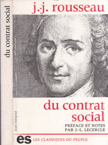 Jean-Jacques Rousseau - Du contrat social