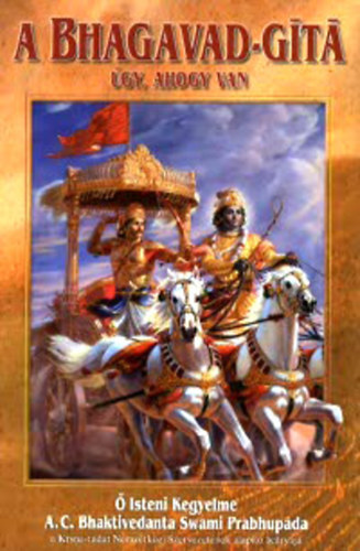 A Bhagavad-gita gy, ahogy van