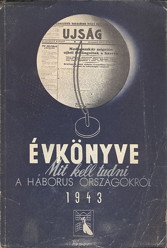 �js�g �vk�nyve 1943-Mit kell tudni a h�bor�s orsz�gokr�l