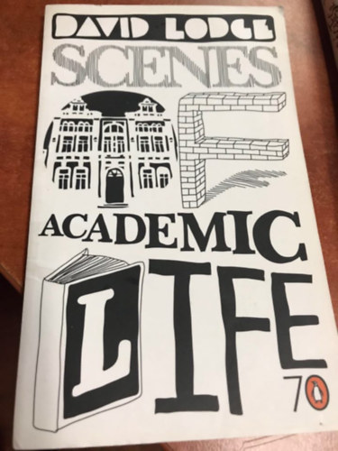 David Lodge - Scenes Academic Life
