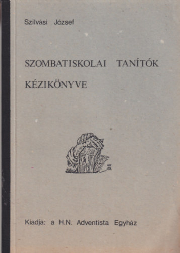 A Szombatiskolai tantk kziknyve