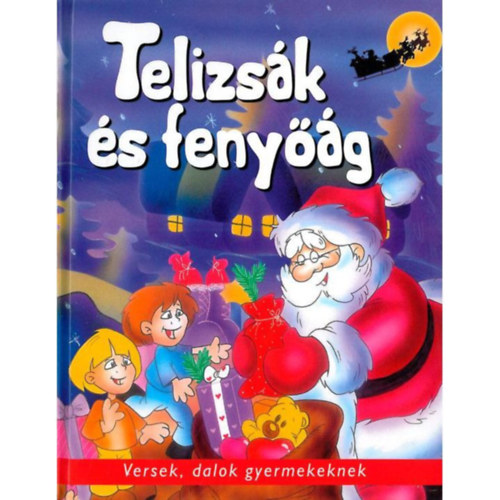 Telizsk s fenyg - Versek, dalok gyermekeknek