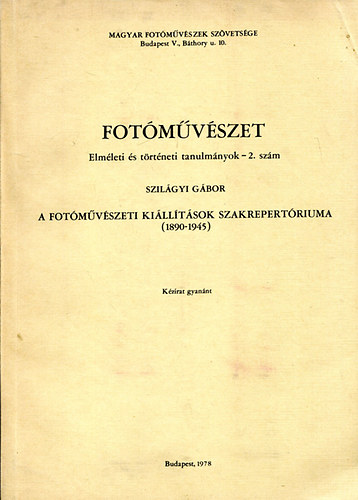 A fot�m�v�szeti ki�ll�t�sok szakrepert�riuma \(1890-1945)