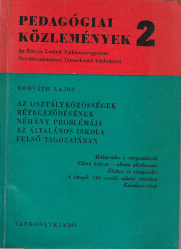 Az osztlykzssgek rtegzdsnek nhny probllmja az ltalnos iskola fels tagozatban - Pedaggiai Kzlemnyek 2