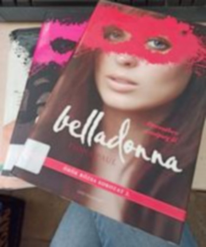 Mreg + Belladonna + Seregly - rk Rzsa sorozat 1.-3.