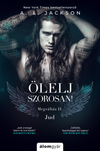 lelj szorosan!