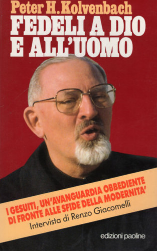 Fedeli a dio E All'uomo