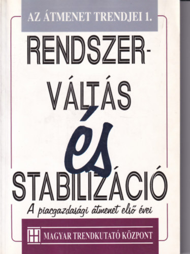 Rendszerv�lt�s �s stabiliz�ci�