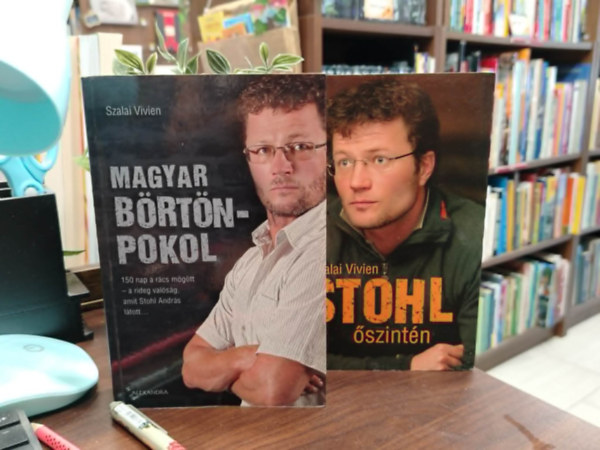 K�NYVCSOMAG, 2 DB. STOHL ANDR�S - Stohl - �szint�n (2011), Magyar b�rt�npokol (2012)