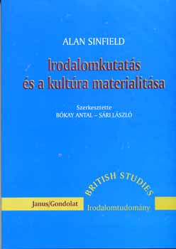 Alan Sinfield - Irodalomkutats s a kultra materialitsa