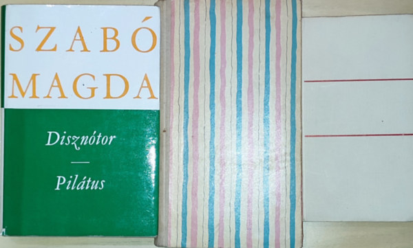 3db Szab Magda regny - Abigl, Diszntor-Piltus, Mzes egy, huszonkett