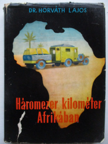 Hromezer kilomter Afrikban