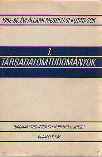 1982-85. vi llami megbzsi kutatsok 1. Trsadalomtudomnyok