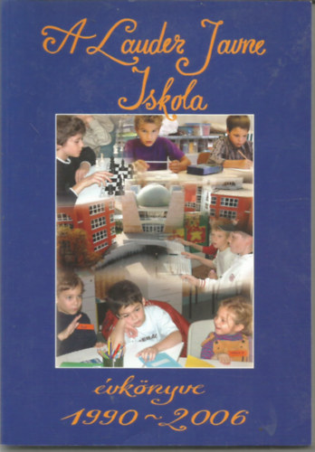 A Lauder Javne Iskola vknyve 1990-2006