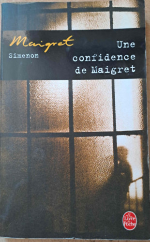 Georges Simenon - Une Confidence De Maigret