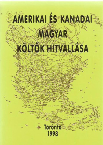 Amerikai s kanadai magyar kltk hitvallsa